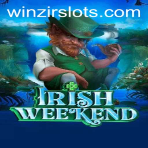 Dive into the Exciting World of IrishWeekend: A New Gaming Experience with WinZir